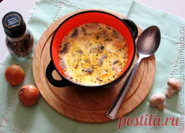 Сырный суп с грибами