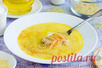 Рецепт: Быстрый суп с сыром, морковью и жареной вермишелью на RussianFood.com
