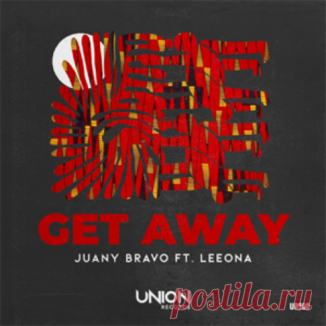 Juany Bravo, LEEONA - GET AWAY | 4DJsonline.com