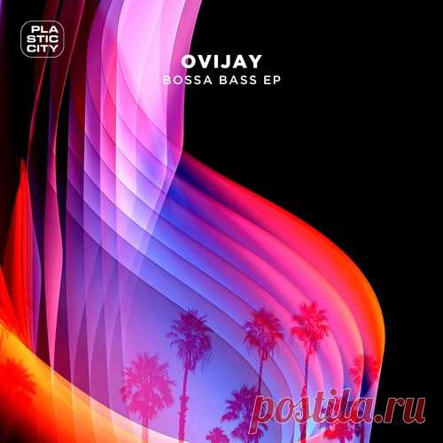 Ovijay – Bossa Bass EP [PLAC1103] Sharing-DB.club
