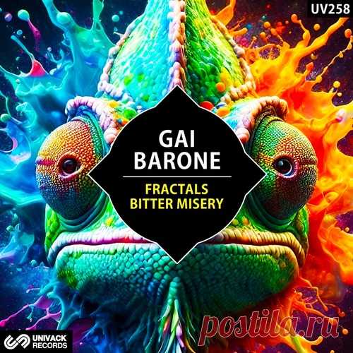 Gai Barone – Fractals / Bitter Misery [UV258]