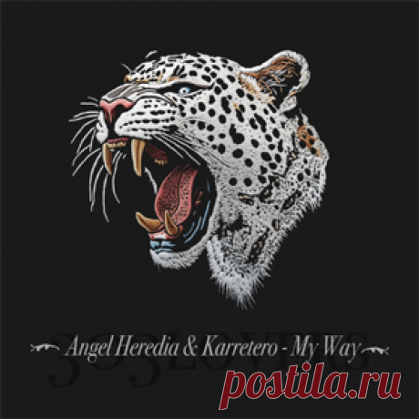 Angel Heredia, Karretero - My Way | 4DJsonline.com