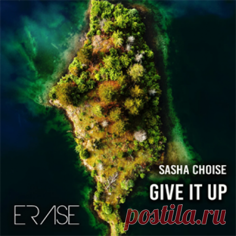 SASHA CHOISE - GIVE IT UP | 4DJsonline.com