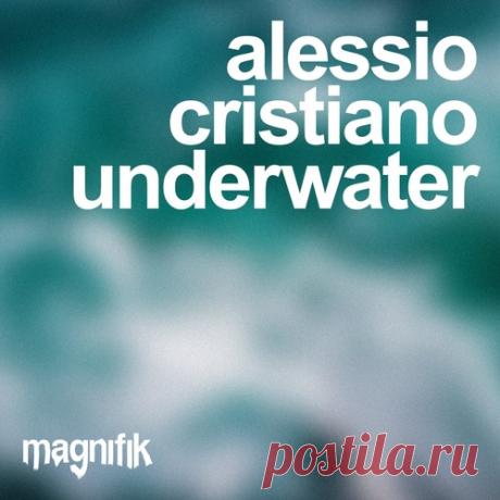 Download Alessio Cristiano - Underwater (Original Mix) - Afro House - MusicVibez Download Alessio Cristiano - Underwater (Original Mix) in 320 kbps, FLAC and WAV — fresh DJ releases Label Magnifik Music Styles Afro House Date 2026-04-10 Catalog # MM091 Length 5:52 Tracks 1
