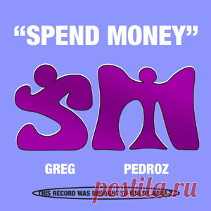 GREG (BR), Pedroz (BR) - Spend Money | 4DJsonline.com