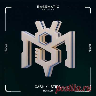 Monado - Cash / I Stirs