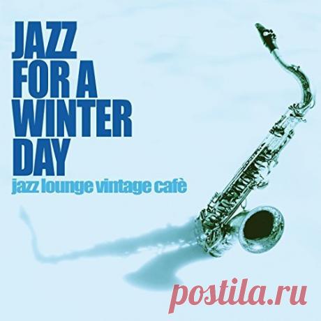 Jazz For A Winter Day: Jazz Lounge Vintage Cafe (Mp3) Исполнитель: Various ArtistНазвание: Jazz For A Winter Day: Jazz Lounge Vintage CafeДата релиза: 2017Жанр: Jazz, LoungeКоличество композиций: 25Формат | Качество: MP3 | 320 kpbsПродолжительность: 01:54:23Размер: 261 MB (+3%) TrackList:1. Lo Greco Bros Quartet - Visions 5:502. Cordara Orchestra -