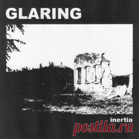 Glaring - Inertia (2025) 320kbps / FLAC