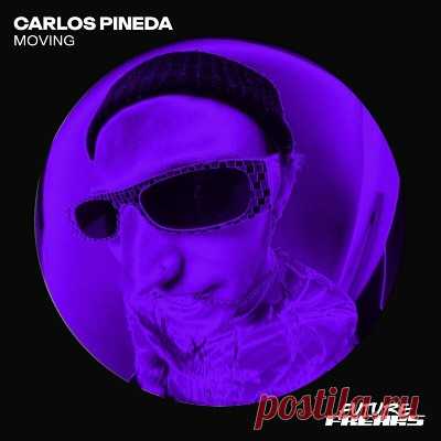 Carlos Pineda – Moving - FLAC Music