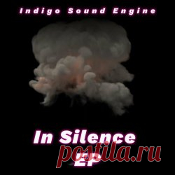 Indigo Sound Engine - In Silence (2025) [EP] Artist: Indigo Sound Engine Album: In Silence Year: 2025 Country: Germany Style: Synthpop, Darkwave