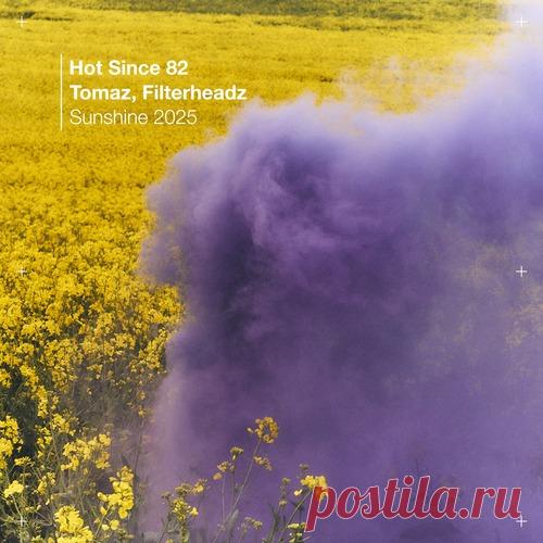 Tomaz, Filterheadz, Hot Since 82 - Sunshine 2025 free download mp3 music 320kbps