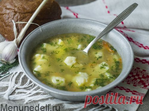 СУПНЫЙ ДЕНЬ. Суп с галушками | Наш дом