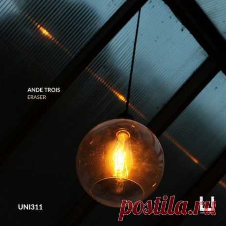 AnDe Trois – Eraser [UNI311] Sharing-DB.club