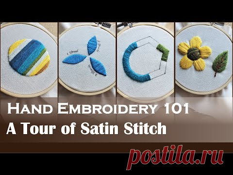 A Tour of Satin Stitch | Hand Embroidery 101