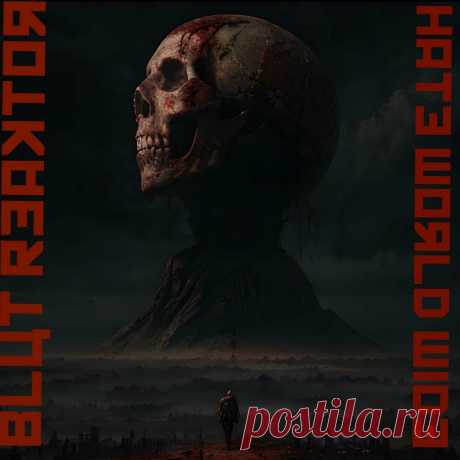 Blut Reaktor - Psycho Sexual2024 / Glitch2024 (EP) (2024) 320kbps / FLAC