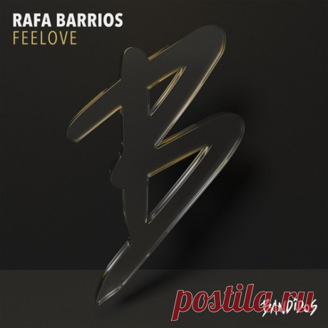 Rafa Barrios – Feelove [BANDIDOS060]