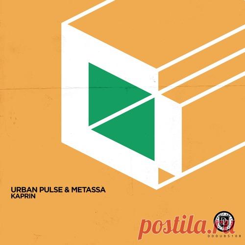 Kaprin – Urban Pulse & Metassa [DDDUBS108]
