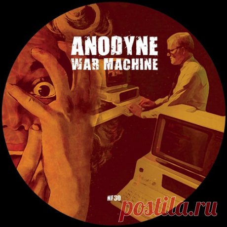 Anodyne - War Machine [New Flesh Records]