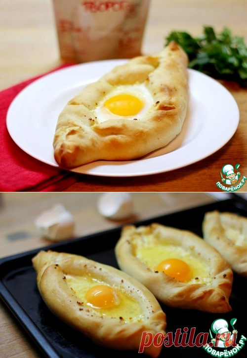 Хачапури по-аджарски – кулинарный рецепт