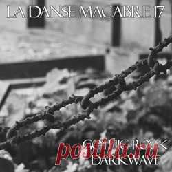 VA - La Danse Macabre 17 (2025) 320kbps / FLAC