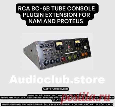 PastToFutureReverbs RCA BC-6B Tube Console Plugin Extension for Proteus and NAM! (AU, VST3, AAX)  | 39.39 MB

Incredible tube console sound from the 1950s.

Channel and Bus captures available for Proteus and NAM.

Experience unparalleled depth and dimension with this revolutionary new software: the RCA BC-6B Tube Console Plugin Extension for Proteus and NAM (AU, VST3, AAX).