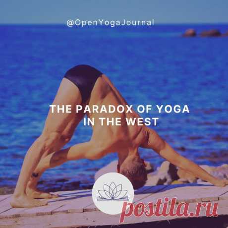 What are the peculiarities of the way yoga spread in the cultural environment of the West? Why is it often impossible in the Western culture  to reproduce the spirit of yoga by blindly copying techniques and practices? Why  some followers give up yoga so quickly? What is the paradox of yoga in the West? What factors should merge together to open the “lotus” of self-improvement?
