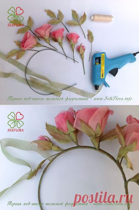 Мастер-класс «Ободок с шёлковыми розочками» | Первая web-школа шёлковой флористики - SilkFlora
