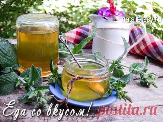 Варенье из мяты - Еда со вкусом!