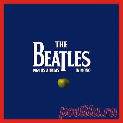 The Beatles - 1964 US Albums In Mono (2024) FLAC free download mp3 music 320kbps