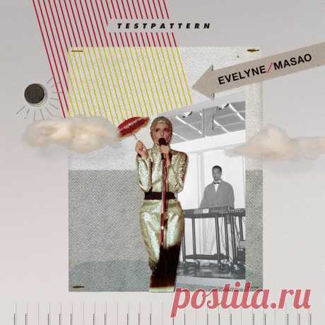 Evelyne / Masao - Testpattern (Reissue) (2025) 320kbps / FLAC