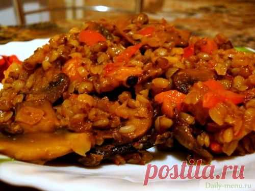 Гречка с грибами и овощами - Рецепты пользователя Дарья Корабейникова - Daily-menu.ru