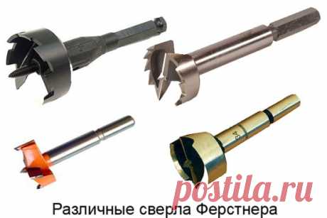 Сверло форстнера по дереву — особенности выбора, заточка сверла