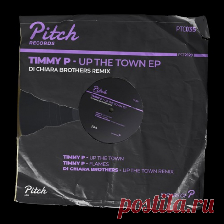 Timmy P – Up The Town EP [PTC035]
