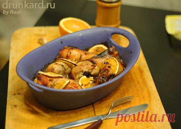 Куриные голени в апельсиновом соке | Поварёшки