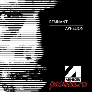 Armiger - Remnant / Aphelion (Single) (2025) 320kbps / FLAC