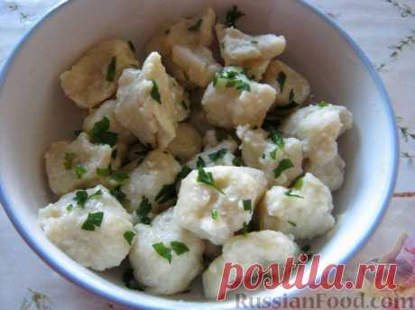 Рецепт: Галушки украинские на RussianFood.com