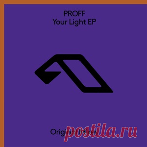PROFF – Your Light EP [ANJ755BD]