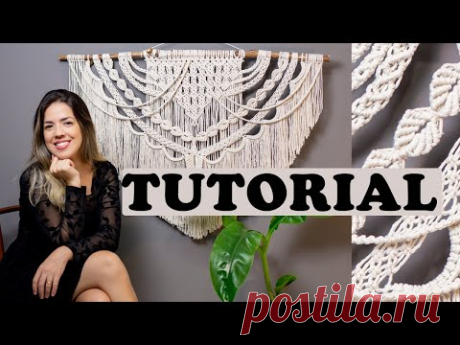 PAINEL EM MACRAMÊ PASSO A PASSO - YouTube