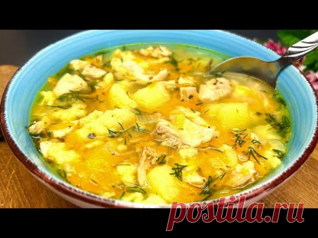 Такого вкусного куриного супа вы еще не ели! Все просят еще!