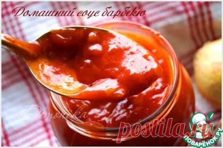Домашний соус-барбекю - кулинарный рецепт