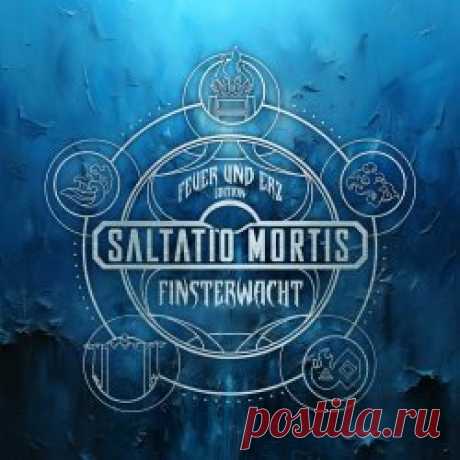 Saltatio Mortis - Finsterwacht (Feuer Und Erz Edition) (2024) [2CD] Artist: Saltatio Mortis Album: Finsterwacht (Feuer Und Erz Edition) Year: 2024 Country: Germany Style: Medieval, Folk Metal