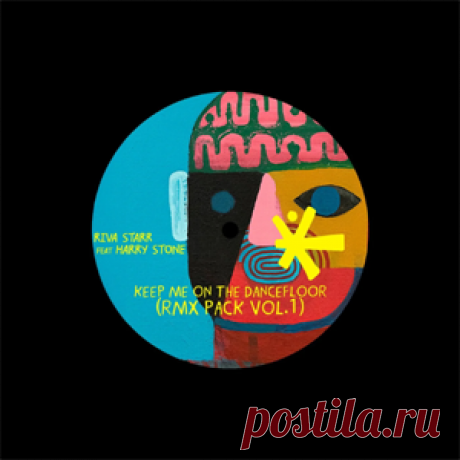 Riva Starr, Harry Stone - Keep Me On The Dancefloor (RMX Pack, Vol. 1) | 4DJsonline.com