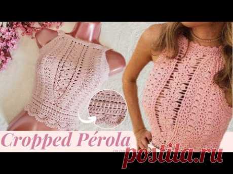 CROPPED PERÓLA em crochê |MOÇA PRENDADA