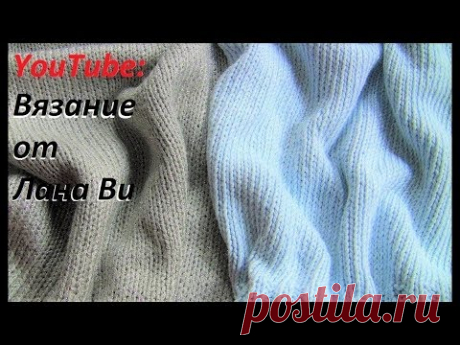 ВЯЗАНИЕ СПИЦАМИ: ПОЧЕМУ КОСИТ ВЯЗАНИЕ ИЛИ ЧТО С ЭТИМ ДЕЛАТЬ (Уроки и МК по ВЯЗАНИЮ) | Журнал Вдохновение Рукодельницы