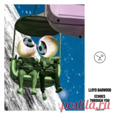 Lloyd Barwood - Echoes Through You | 4DJsonline.com