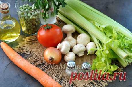 Суп из сельдерея, рецепт с фото очень вкусный для похудения