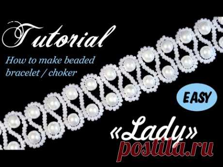 Tutorial: Beaded choker with pearls (Wedding style) / Чокер из бисера и жемчуга &quot;Леди&quot; (свадебный)