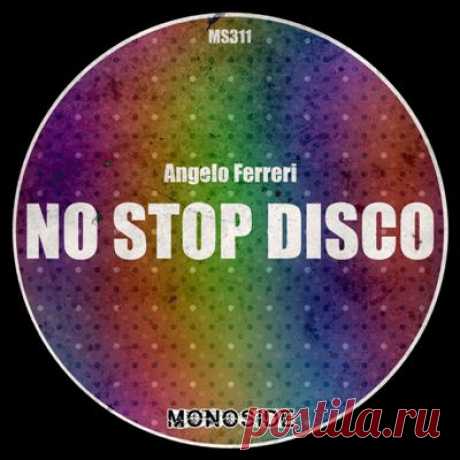 Angelo Ferreri - No Stop Disco