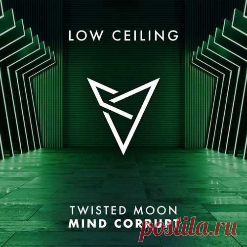 TWISTED MOON – MIND CORRUPT [LOWC293] - HypeDJ.top