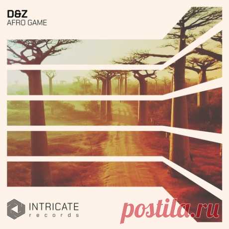 Download D&Z - Afro Game Label Intricate Records Styles Progressive House Date 2024-11-15 Catalog # INTRICATE539 Length 6:06 Tracks 1